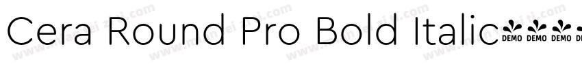 Cera Round Pro Bold Italic字体转换